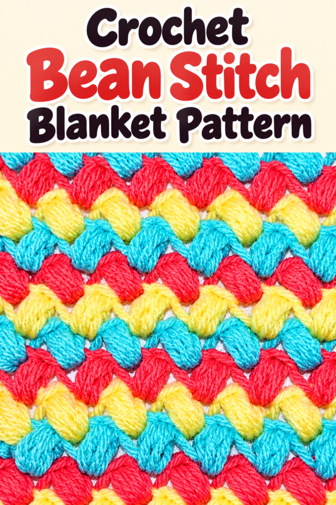 How to Crochet a Bean Stitch Blanket