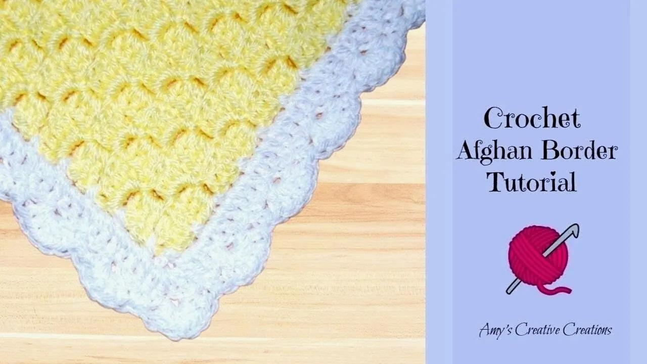 How to Crochet an Afghan Border. 