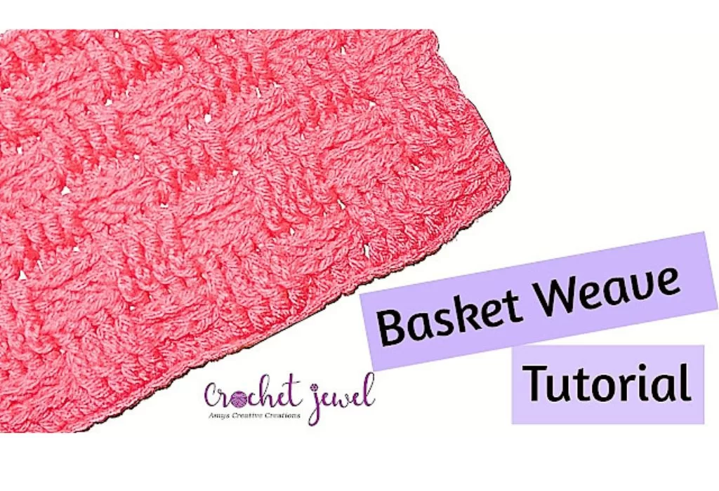 Crochet for a Basket Weave Stitch