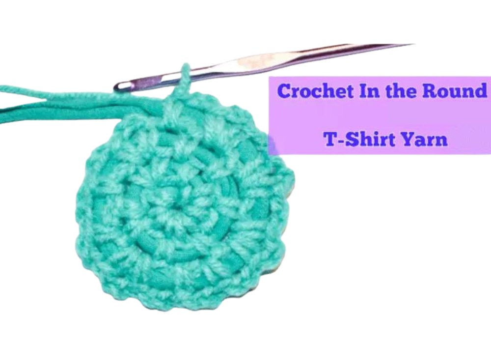 Crochet in the Round using T-Shirt Yarn